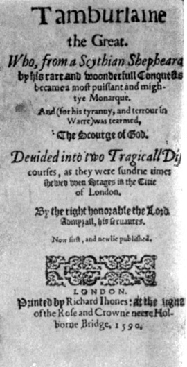 'Тамерлан Великий', трагедия К. Марло, наиболее значительного из предшественников Шекспира